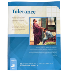 Biblical Character Illustrated Curriculum: Tolerance